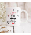 Mug personnalisé en céramique - "I Love You Every Day"