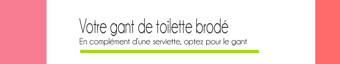 Gant de toilette personnalisé - Broderie avec prénom